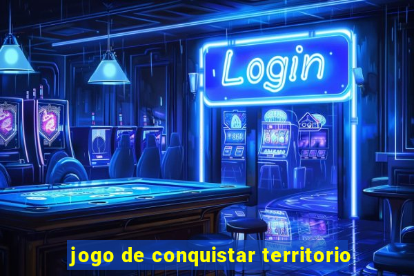 jogo de conquistar territorio